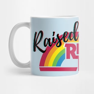 Raised on Reading Rainbow Mug